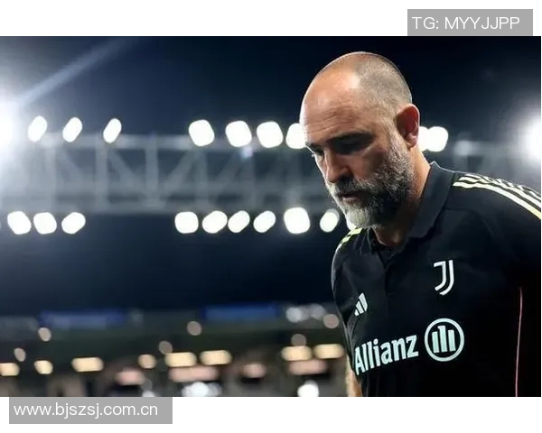 图多尔确认布雷默和图拉姆缺阵尤文在欧冠将展现强大韧性